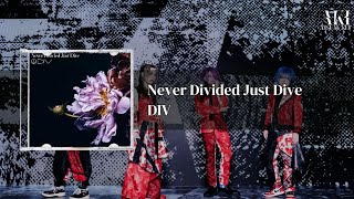 DIV  Never Divided Just Dive ｜Sub・Español [upl. by Dutch]