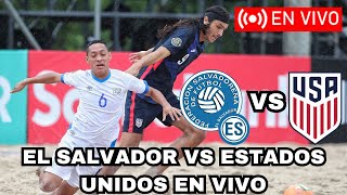 EN VIVO  EL SALVADOR VS ESTADOS UNIDOS  BEACH SOCCER CUP 2024 USA VS EL SALVADOR EN VIVO [upl. by Hermia]