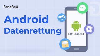 Fonepaw Android Datenrettung Schnellstart 2023 [upl. by Florida]