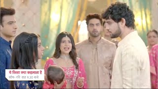 Abhir Gives Daksh To Real Mom Ruhi amp Tells All Truth  New Promo  YEH RISHTA KYA KEHLATA HAI [upl. by Eitak]