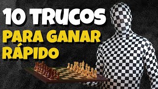 10 TRUCOS para GANAR RÁPIDO en Ajedrez con BLANCAS [upl. by Gnehp979]