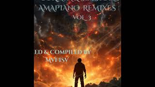 Burning Sessions Amapiano Remixes Vol3 [upl. by Ehtiaf129]