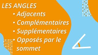 Les angles adjacents complémentaires supplémentaires et opposés par le sommet [upl. by Gaby988]