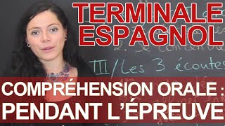 Compréhension orale  ce quil faut faire pendant lépreuve  Terminale  Espagnol  Les Bons Profs [upl. by Neelac877]