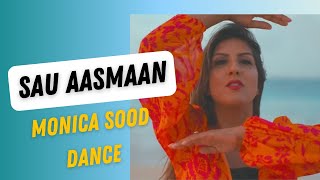 Sau Aasmaan dance cover  Monica Sood choreography  Bollywood Magic [upl. by Nivled459]