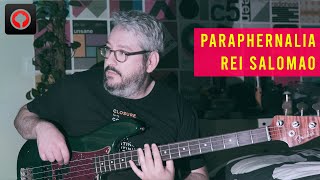 Paraphernalia  Rei Salomão bass  vocal cover [upl. by Raab]