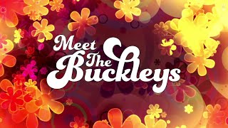 Meet The Buckleys Documentary Part 1 [upl. by Venu]