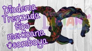 Video 32 Cómo hacer una Diadema Trenzada tipo mexicana cambaya [upl. by Miof Mela]