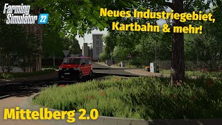 Mittelberg 20  Neues Industriegebiet Kartbahn amp mehr  LS22  German [upl. by Argella299]