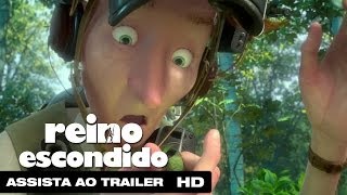 Reino Escondido  Trailer Dublado HD [upl. by Myrle327]