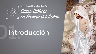 Clase 1 Introducción  Curso Bíblico La Pascua del Señor  Magdala [upl. by Melisa490]