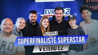 SUPERFINALISTÉ SUPERSTAR v Ranní Show EVROPY 2 Zazpívali nám [upl. by Yerhcaz]