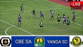 🔴LiveYANGA  1  VS  0  CBE LIVE MOJA KWA MOJA KUTOKA ZANZIBAR CAF CHAMPIONS LEAGUE [upl. by Spiros547]