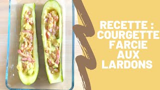 Recette courgette farcie aux lardons [upl. by Andri]