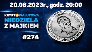 Kryptowalutowa Niedziela z Majkiem 274  GOŚĆ ODCINKA FACELESS TRADER Z LASU [upl. by Ahras]