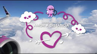 Hoy nos declaramos patrocinadores del amor a distancia [upl. by Remmer]