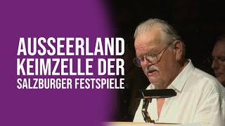 Ausseerland als Keimzelle der Salzburger Festspiele [upl. by Eveiveneg]