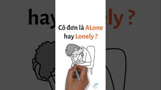 Cô đơn là ALONE hay LONELY  hoctienganh f2fe face2faceenglish [upl. by Neil]