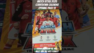 MATCH ATTAX 2025 COUNTDOWN CALENDAR OPENING PACK 13 topps matchattax youtubecreatorcommunity [upl. by Yrral906]