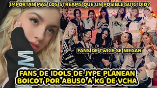 FANS DE IDOLS DE JYPE PLANEAN BOICOT A JYPE POR ABUS0 A KG DE VCHA  FANS DE TWICE SE NIEGAN [upl. by Blakeley]