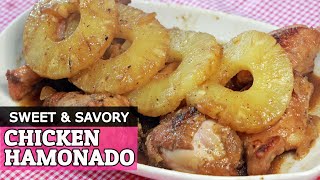 CHICKEN HAMONADO  HAMONADONG MANOK  PINEAPPLE CHICKEN HUNGRY MOM COOKING [upl. by Bej109]