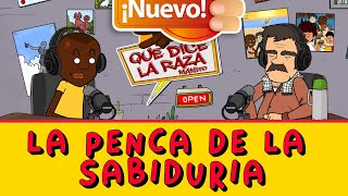 la penca de la sabiduría  Que dice la raza manito [upl. by Enitsugua]