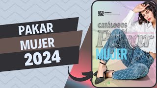 Catálogo MUJER Pakar 2024 [upl. by Adieren]