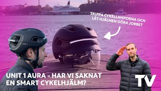 Unit 1 Aura  har vi saknat en smart cykelhjälm [upl. by Demodena]