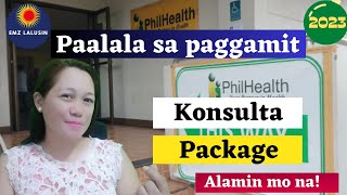 Paalala sa Paggamit ng PhilHealth Konsulta Package PhilHealth Benefits [upl. by Lyontine]