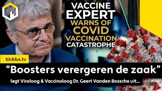 “Boosters verergeren de zaak” zegt Viroloog amp Vaccinoloog Dr Geert Vanden Bossche  English subs [upl. by Nueoras]