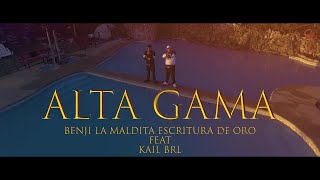 ALTA GAMA BENJI FT KAIL BRL VIDEO OFICIAL [upl. by Dewhurst]