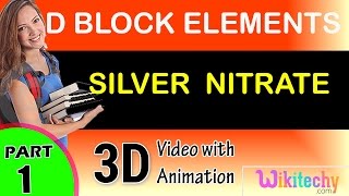 Silver nitrate d block elements class 12 chemistry subject notes lectures cbse iitjee neet [upl. by Drolet]