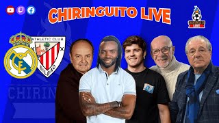 ⚽ REAL MADRID  ATHLETIC CLUB  CHIRINGUITO LIVE [upl. by Laurie]