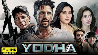 Yodha Full Movie 2024 HD Facts  Sidharth Malhotra Raashii Khanna Disha Patani Sunny Hinduja [upl. by Gytle640]