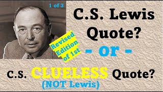 REVISED VERSION CS Lewis or CS CLUELESS quote cslewis cslewisquotes [upl. by Sucam]