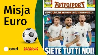 Reprezentacja Włoch w natarciu Jak zagrają z Belgią  Misja Euro 0207 [upl. by Beauregard]