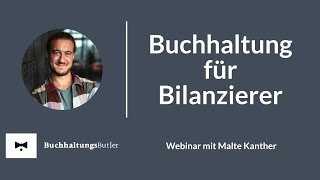 Buchhaltung für Bilanzierer  Webinaraufzeichnung  BuchhaltungsButler [upl. by Erdnaxela243]