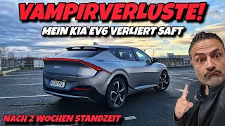 Mein Kia EV6 verliert Saft Vampirverluste nach 2 Wochen Standzeit Ist das Normal [upl. by Engel]