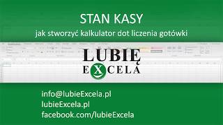 Excel Stan kasy  kalkulator gotówki  jak zrobić  Część 1 2 [upl. by Countess]