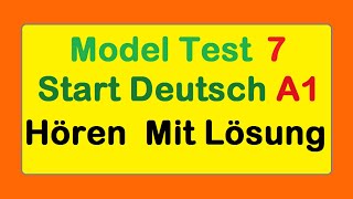 Start Deutsch 1  Hören A1  Goethe Zertifikat A1  Mit Lösung  MT 7 [upl. by Heiner]