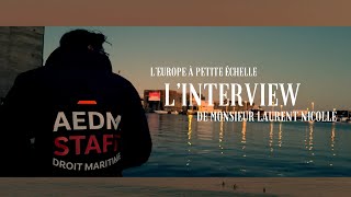 LEurope à petite échelle  Interview de Monsieur Laurent NICOLLE [upl. by Guillemette77]