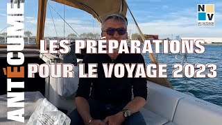 ⛵️Les préparations dAntécume pour son voyage 2023 [upl. by Thurber]