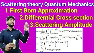 born approximation in quantum mechanics born approximation in scattering theory Scattering amplitude [upl. by Lavinie]