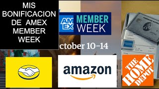 MIS BONIFICACIONES DE AMEX MEMBER WEEK [upl. by Adah]