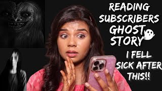 I Fell Sick Due To This😫Reading My Subscribers Ghost Story Ep 30 👻 [upl. by Simeon]