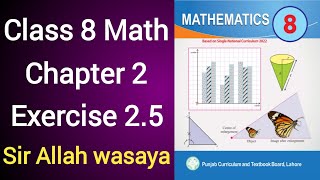 Class 8 Math New Book Chapter 2 Exercise 25  Class 8 Math New Book Unit 2 Exercise 25 [upl. by Nahsab]