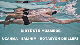 SIRTÜSTÜ STİL YÜZME  Uzanma  Salınım  Rotasyon Drilleri [upl. by Valora]