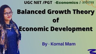 Balanced Growth Theory of Economic Development ll PGT ECO balancedgrowth nurkse conceptbyyoung [upl. by Race993]