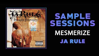 Sample Sessions  Episode 299 Mesmerize  Ja Rule Ft Ashanti [upl. by Dana]