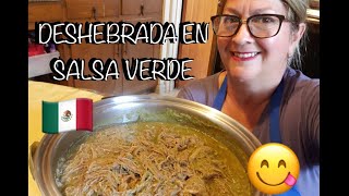 Receta de Deliciosa Deshebrada en Salsa Verde Mexicana 🇲🇽 [upl. by Pascale]